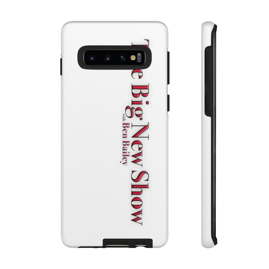 "The Big New Show with Ben Bailey" phone Case (CHOOSE YOUR MODEL - 23 DIFFERENT PHONES)