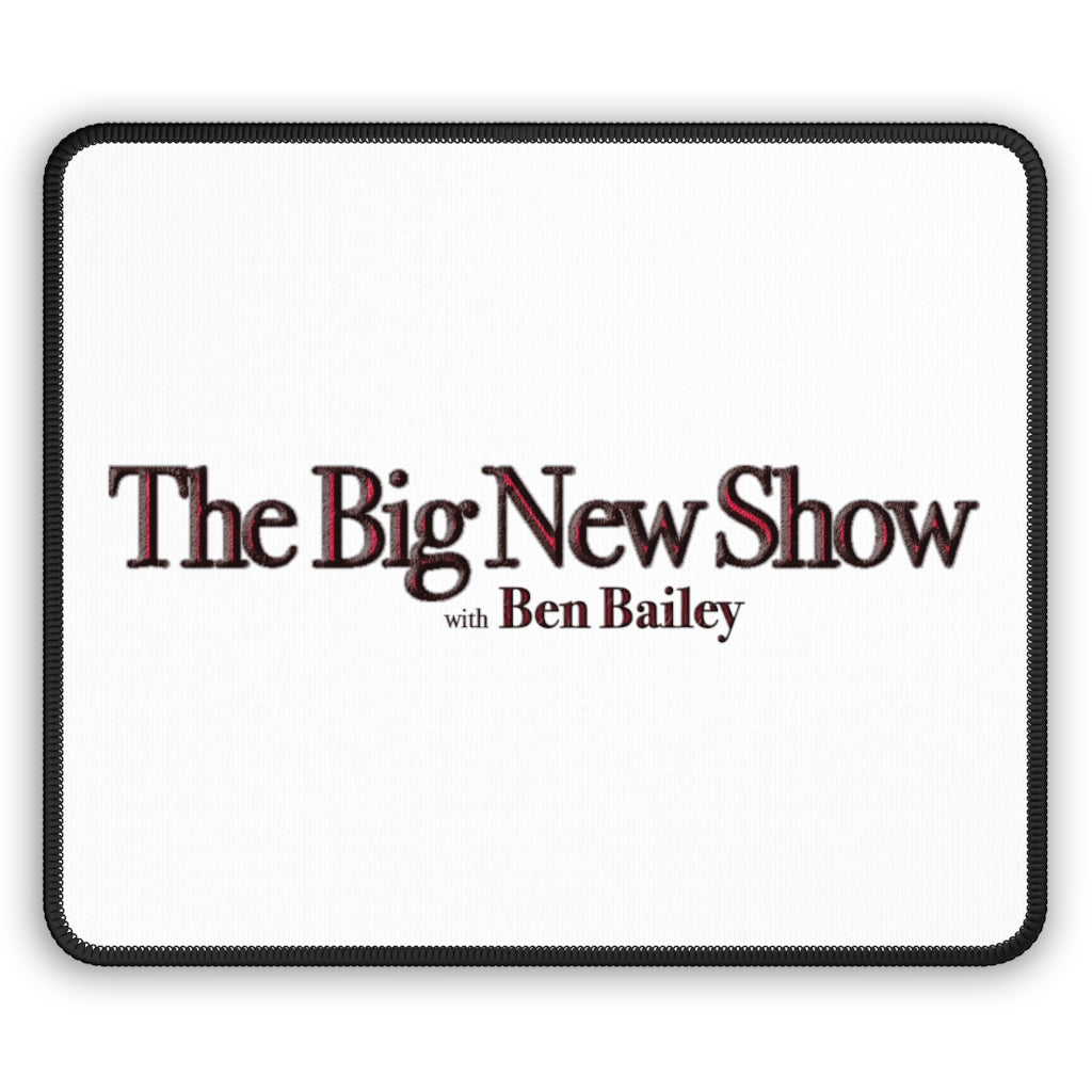 "The Big New Show with Ben Bailey" Mouse Pad