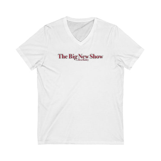 "The Big New Show with Ben Bailey" Short Sleeve V-Neck Tee