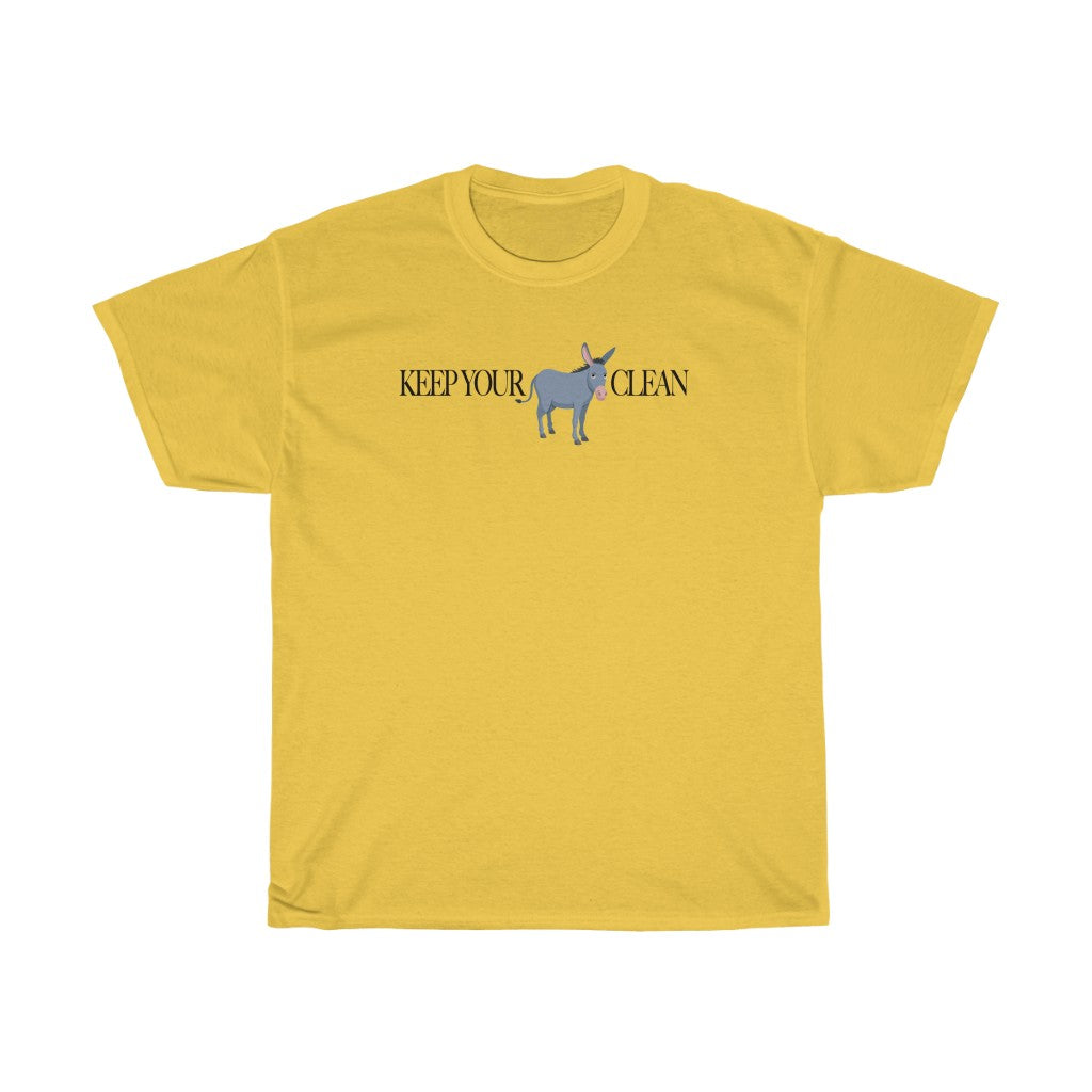 The Keep Your A$$ Clean Unisex Heavy Cotton Tee