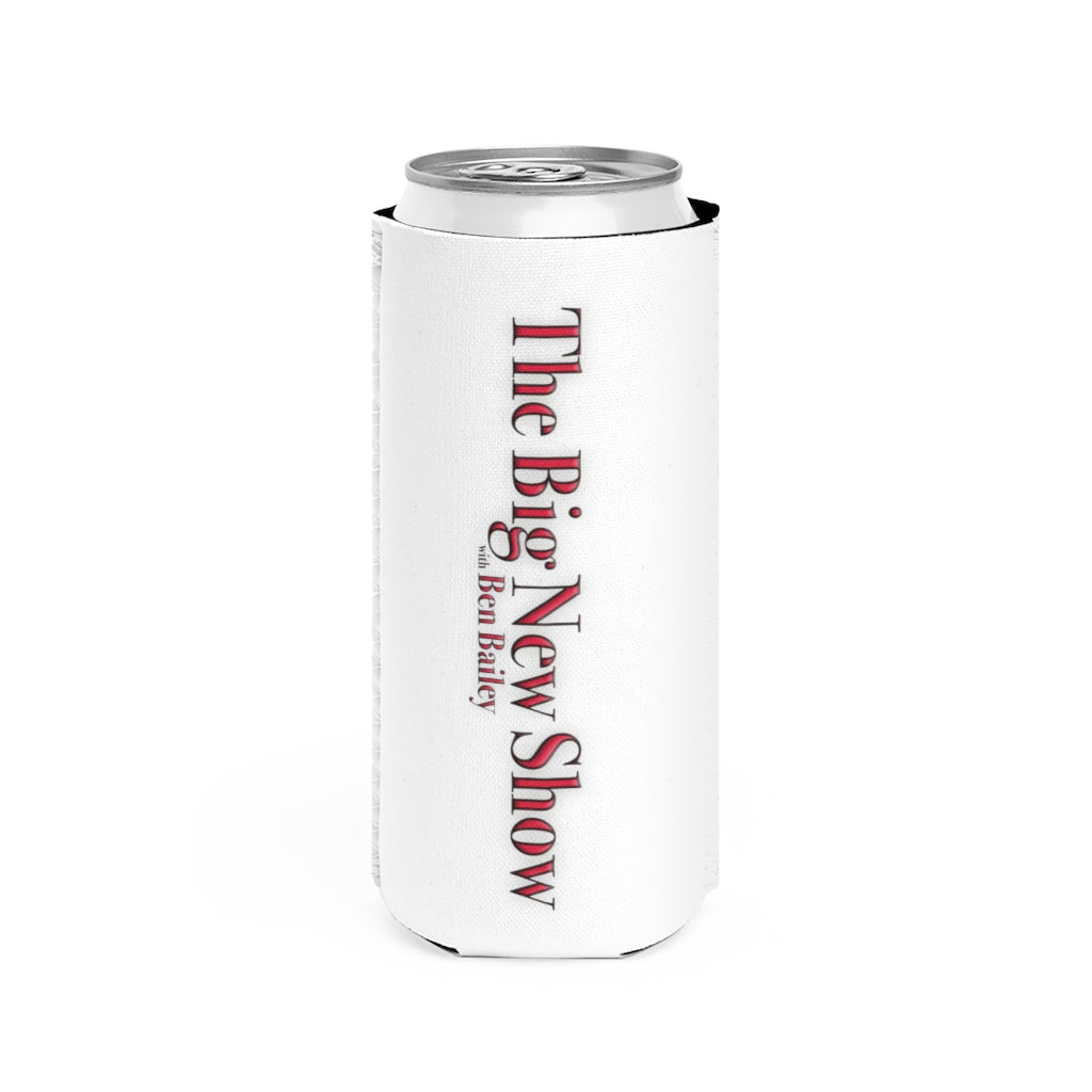 "The Big New Show" Slim Can Cooler