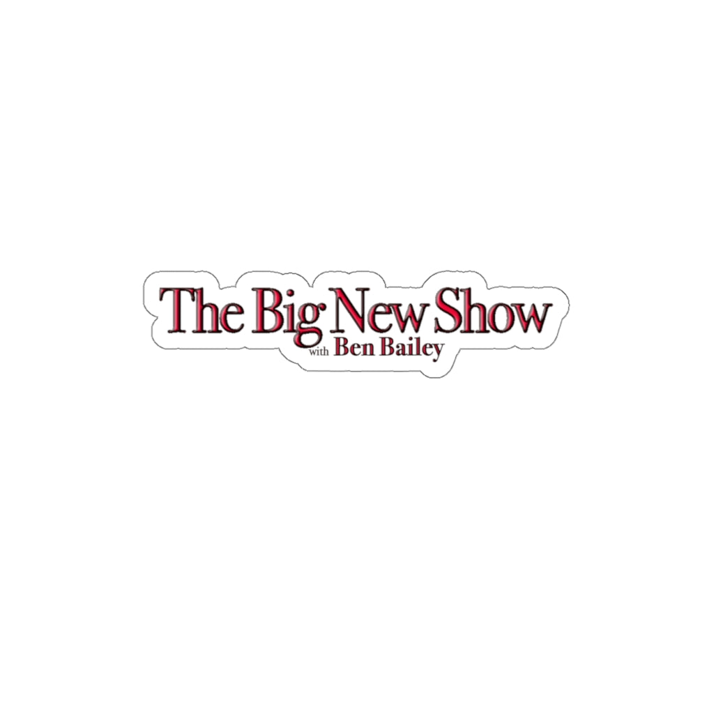 "The Big New Show with Ben Bailey" sticker