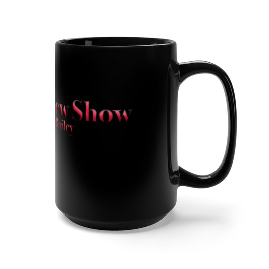 "The Big New Show" Black Mug XL - 15oz